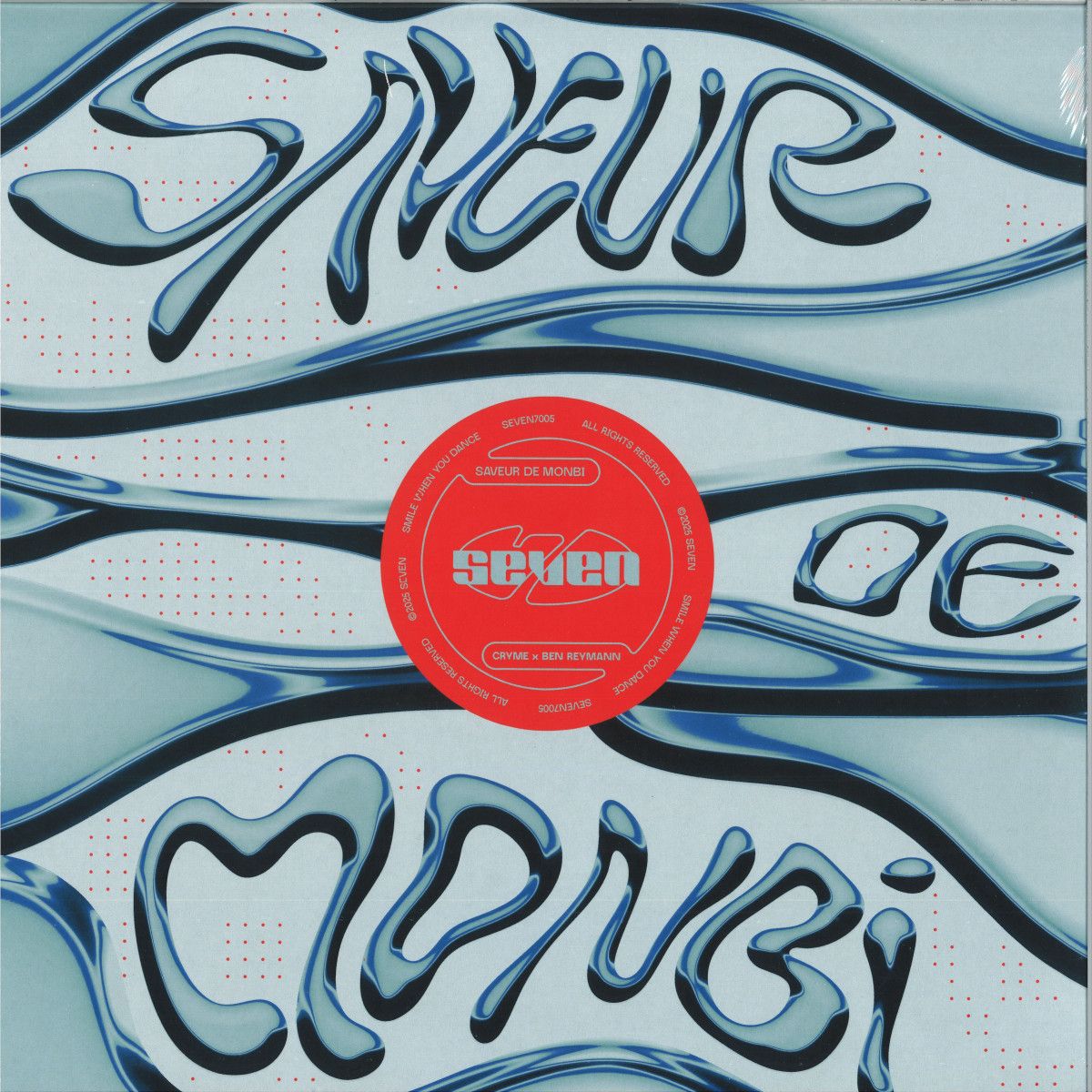 Cryme  &  Ben Reymann - Saveur de Monbi | Seven (SEVEN7005)