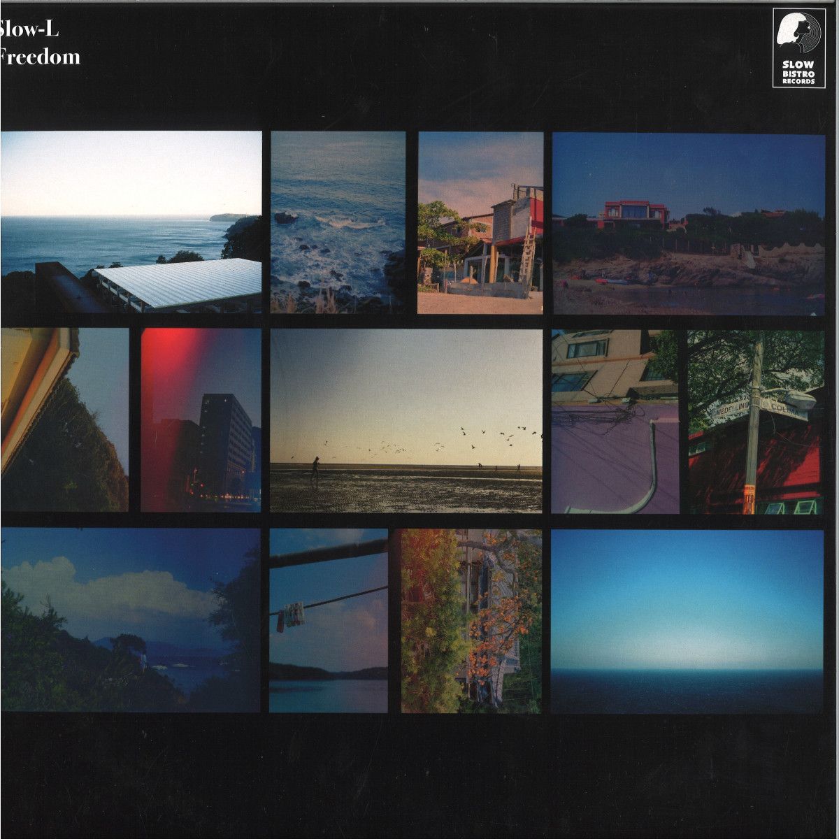 Slow-L - Freedom | Slow Bistro records (SLOWB03) Slow-L - Freedom | Slow Bistro records (SLOWB03)