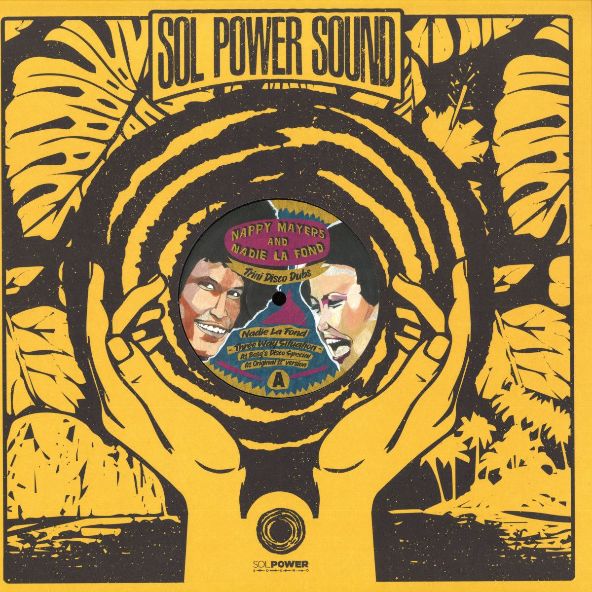 Nappy Mayers & Nadie La Fond - Trini Disco Dubs | SOL POWER SOUND (SOLPS013) Nappy Mayers & Nadie La Fond - Trini Disco Dubs | SOL POWER SOUND (SOLPS013)