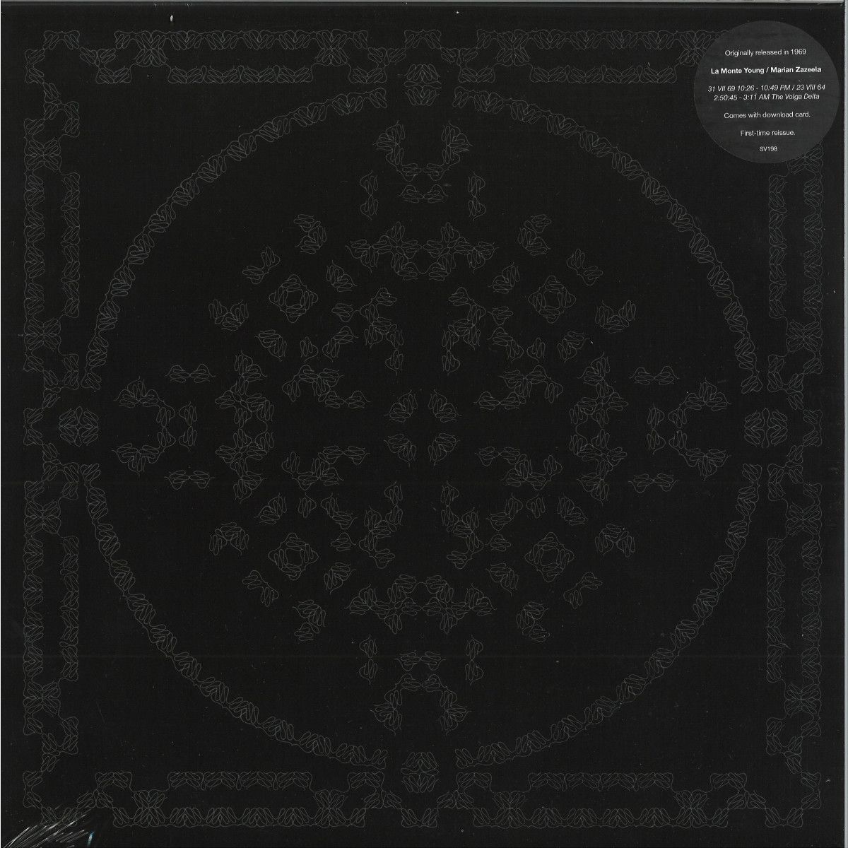 La Monte Young & Marian Zazeela - 31 VII 69 10:26 - 10:49 PM / 23 VIII 64 2:50:45 - 3:11 AM The Volga Delta Superior Viaduct | SUPERIOR VIADUCT (SV198LP) - main La Monte Young & Marian Zazeela - 31 VII 69 10:26 - 10:49 PM / 23 VIII 64 2:50:45 - 3:11 AM The Volga Delta Superior Viaduct | SUPERIOR VIADUCT (SV198LP) - main