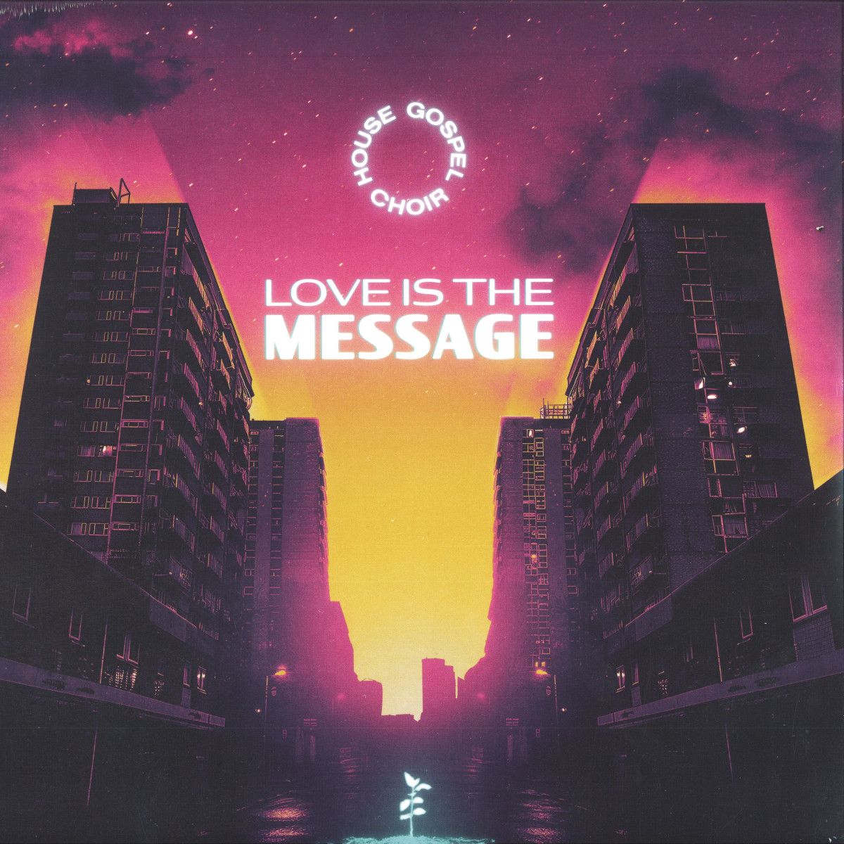 House Gospel Choir - Love is the Message | SWEAR DOWN MUSIC (SWEARDLP1) - main
