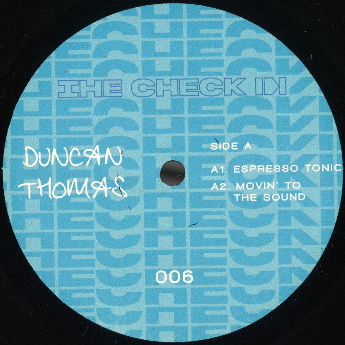 Duncan Thomas - The Check In 006 EP | The Check In (TCI006) - main