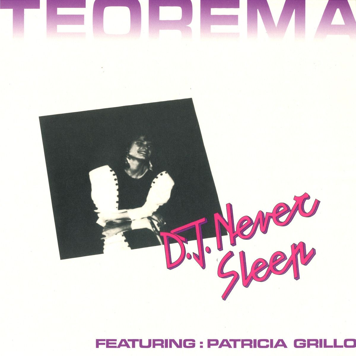 D.j. Never Sleep & Patricia Grillo - Teorema | Thank You (THANKYOU028) D.j. Never Sleep & Patricia Grillo - Teorema | Thank You (THANKYOU028)
