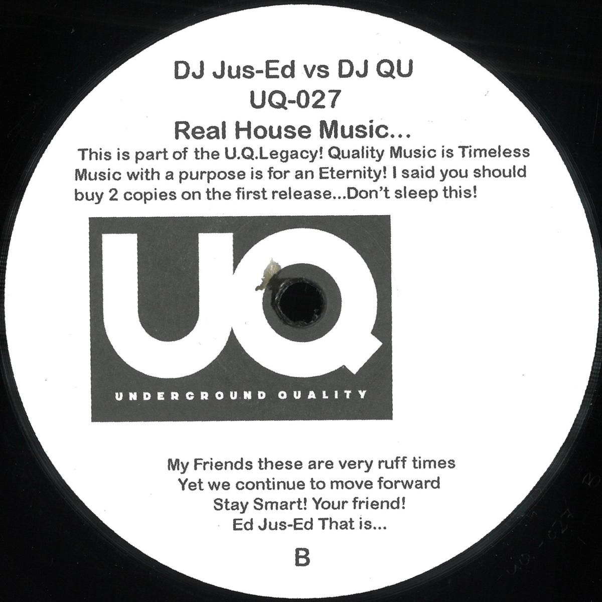 Dj Jus Ed  &  Dj Qu - Real House Music | Underground Quality (UQ027) - main