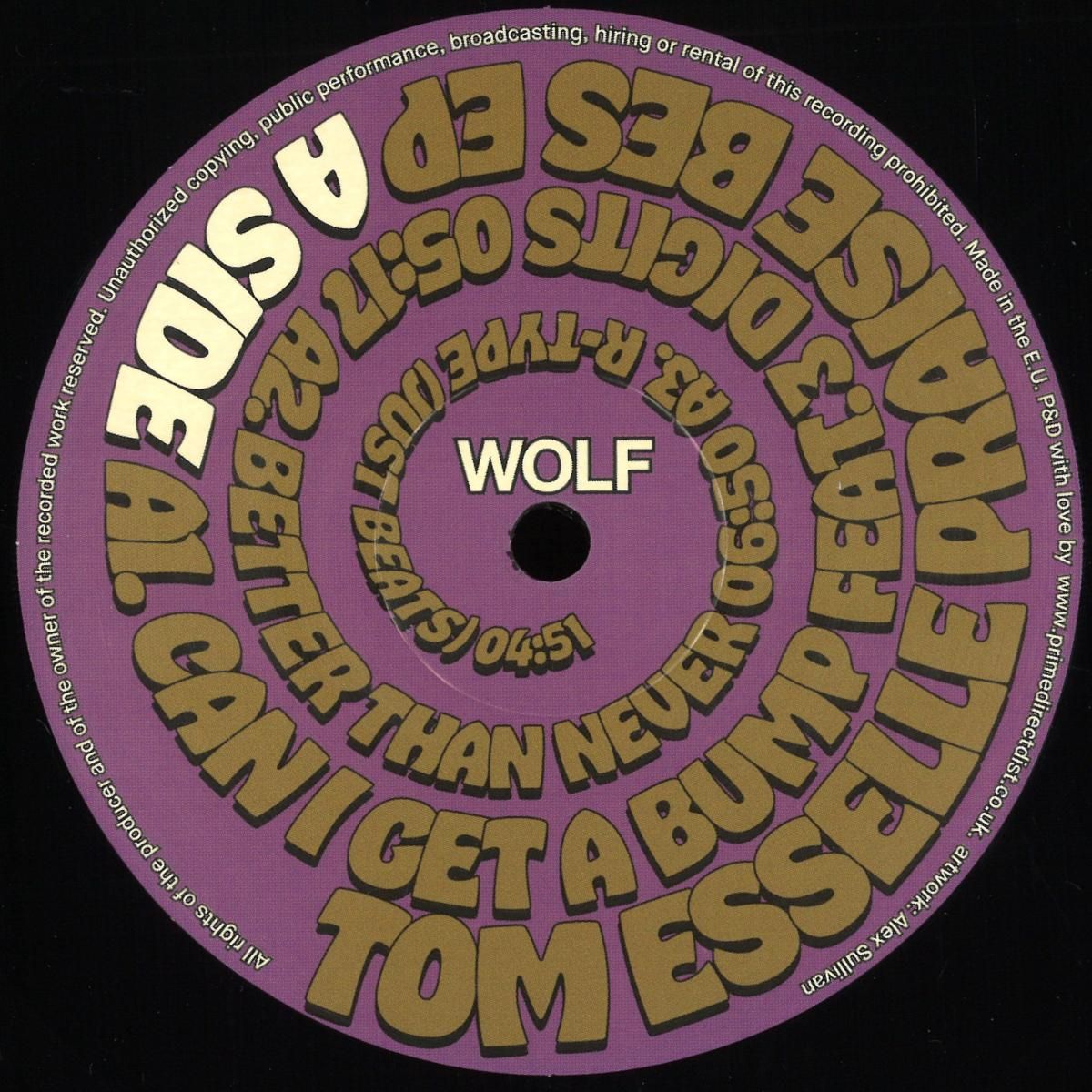 Tom Esselle - Praise Bes EP | WOLF MUSIC (WOLFEP066) - main Tom Esselle - Praise Bes EP | WOLF MUSIC (WOLFEP066) - main