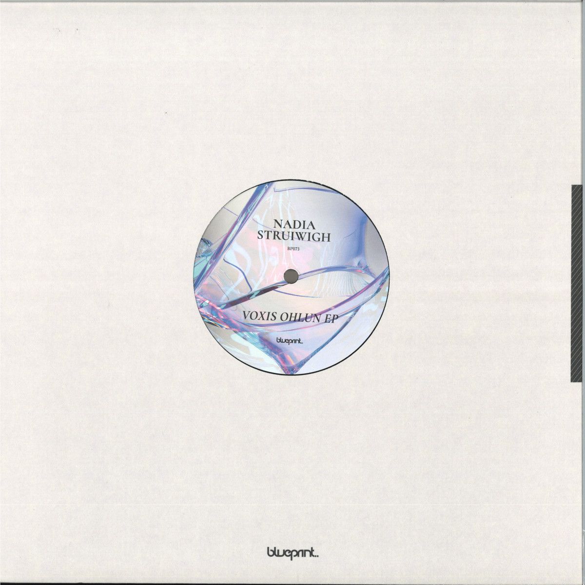 Nadia Struiwigh - VOXIS OHLUN EP | Blueprint (BP073)