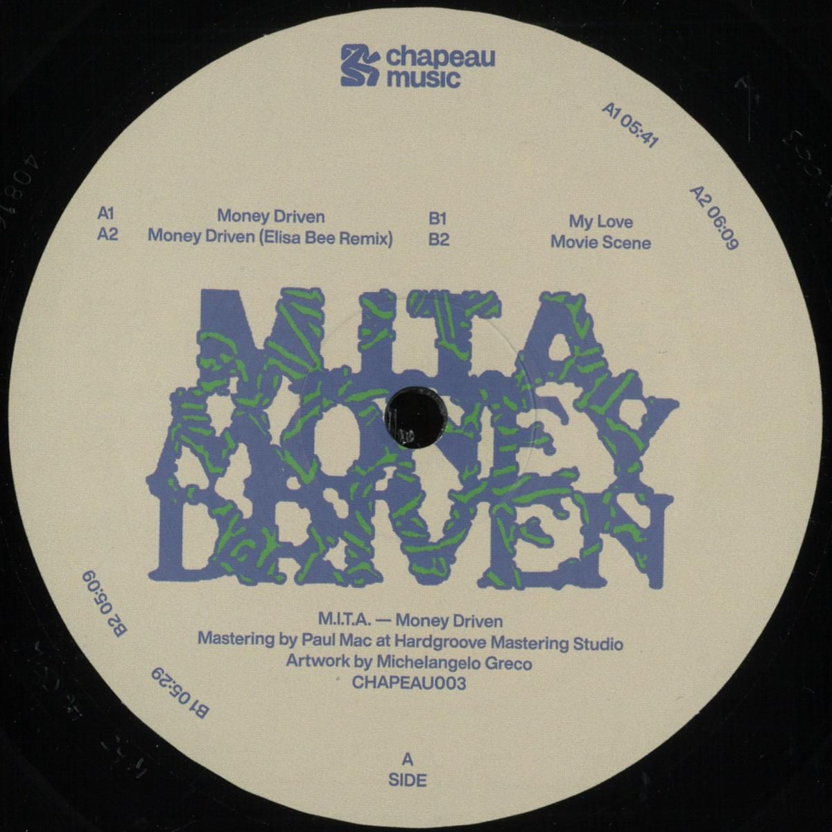M.I.T.A. - Money Driven | Chapeau Music (CHAPEAU003) M.I.T.A. - Money Driven | Chapeau Music (CHAPEAU003)