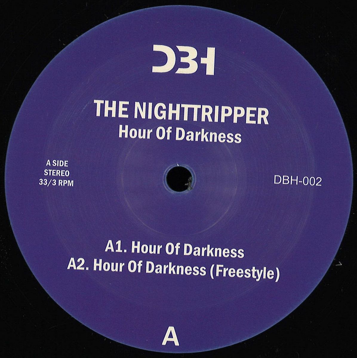 The Nighttripper - Hour Of Darkness/ Deadline | DBH Records (DBH-002)