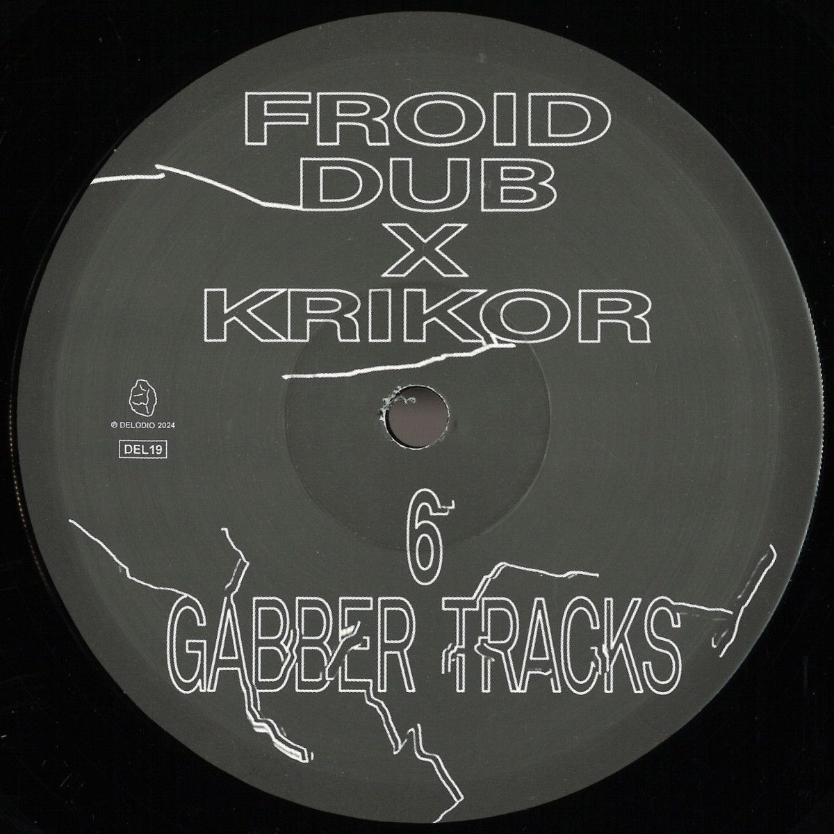 Froid Dub X Krikor - 6 Gabber Tracks | DELODIO (DEL19) Froid Dub X Krikor - 6 Gabber Tracks | DELODIO (DEL19)