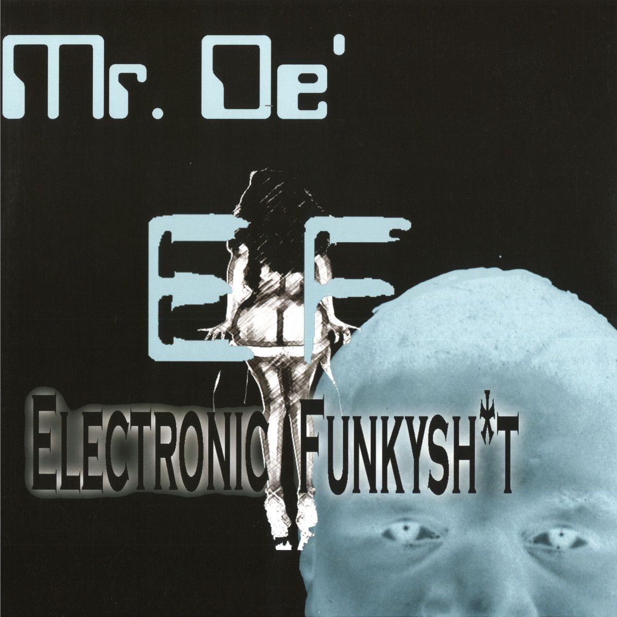 Mr.de’ - ElectronicFunkyshit LP 2x12" | Electrofunk Records (EF-2000-1) Mr.de’ - ElectronicFunkyshit LP 2x12" | Electrofunk Records (EF-2000-1)