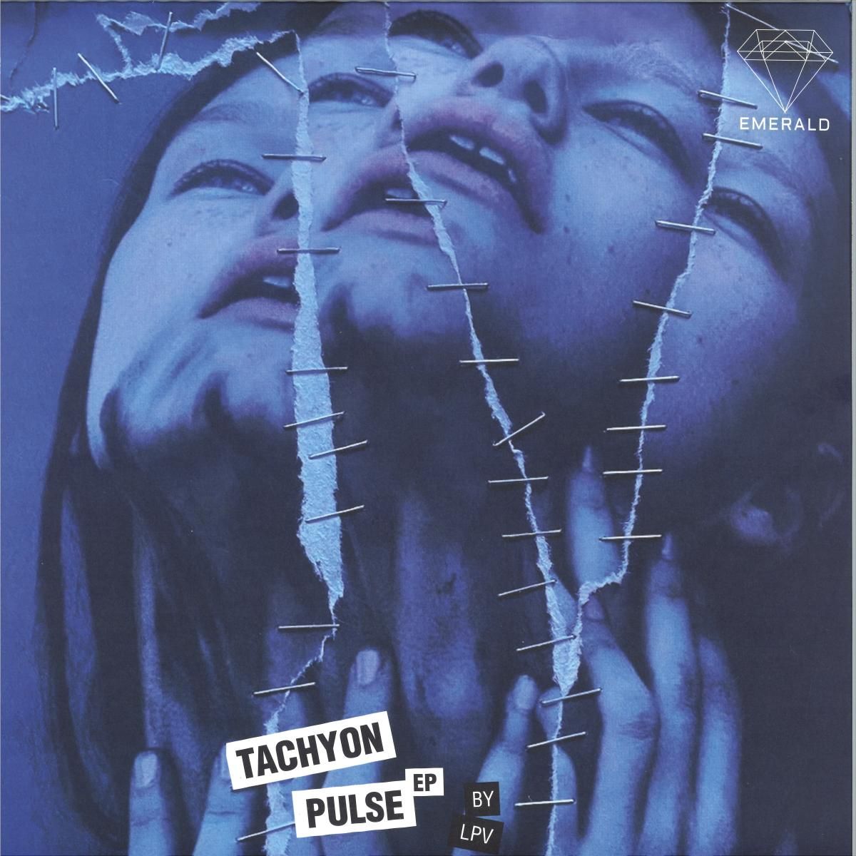 LPV - Tachyon Pulse EP | Emerald (EMERALD029) LPV - Tachyon Pulse EP | Emerald (EMERALD029)