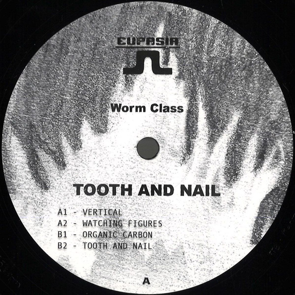 Worm Class - Tooth And Nail | Eupasia (EUPA003) - main