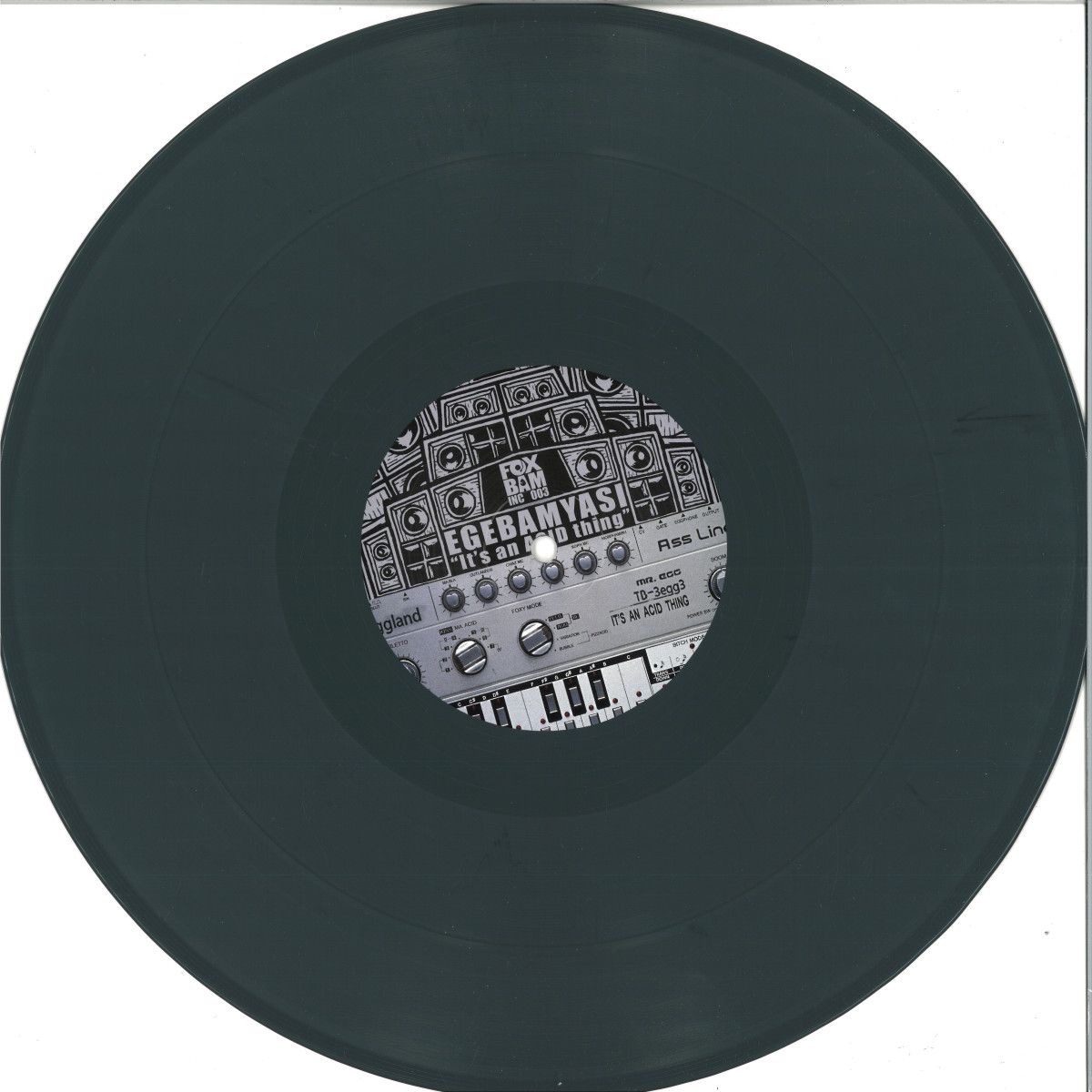 Egebamyasi - It's An ACID Thing EP | FOXBAM INC (FBI003GREY)