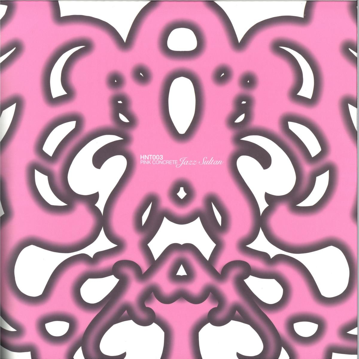 Pink Concrete - Jazz Sultan | hereandthere (HNT003) - main