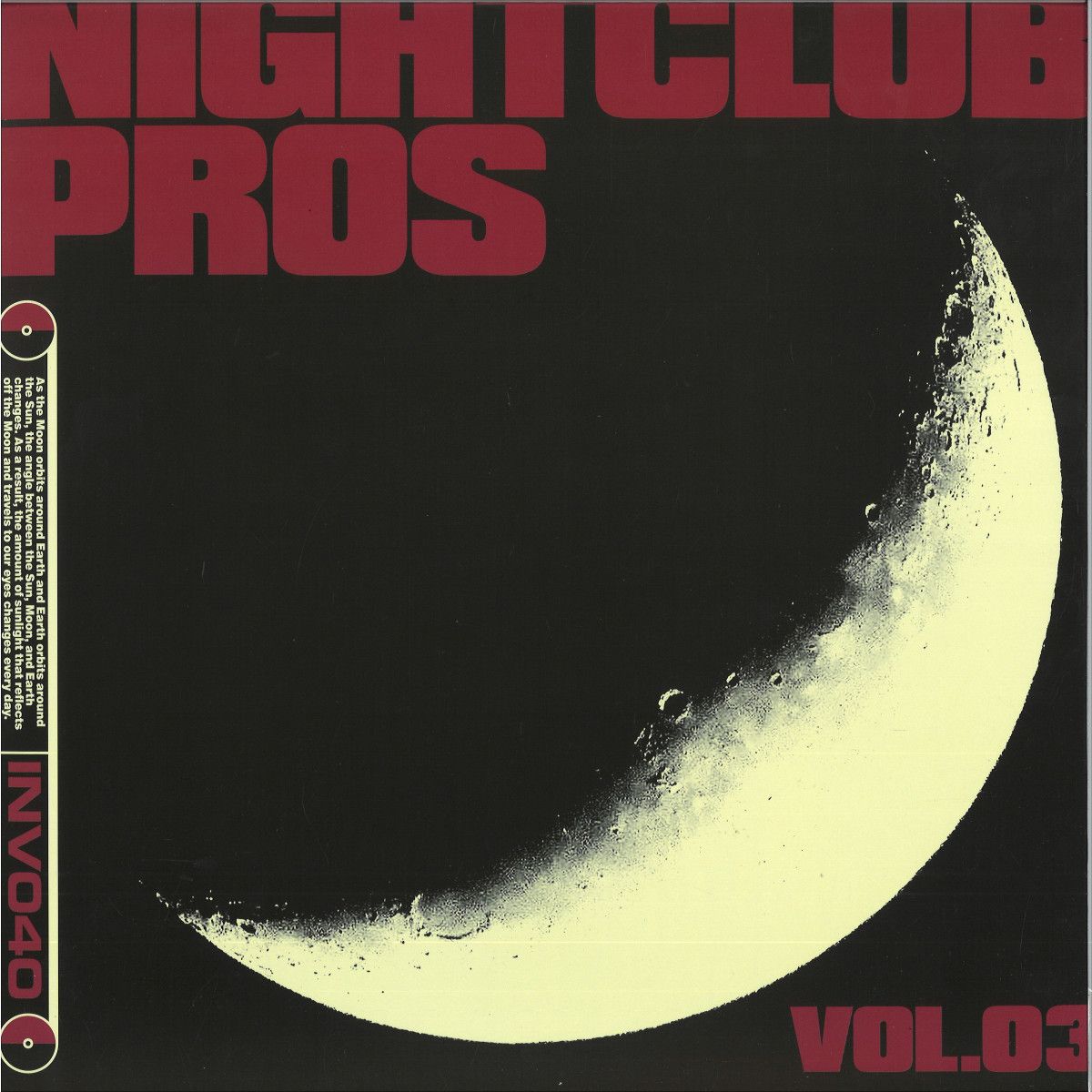 Regal & Dj Emerson & Tensal & ¦Asstnt - NIGHTCLUB PROS VOL. 03 | Involve Records (INV040) Regal & Dj Emerson & Tensal & ¦Asstnt - NIGHTCLUB PROS VOL. 03 | Involve Records (INV040)