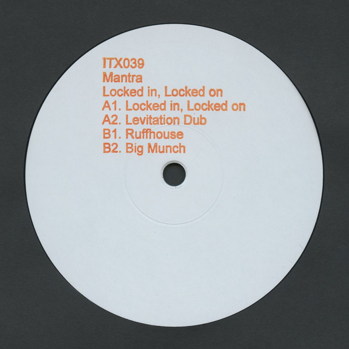 Mantra - Locked in, Locked on | Ilian Tape ITX Series (ITX039)