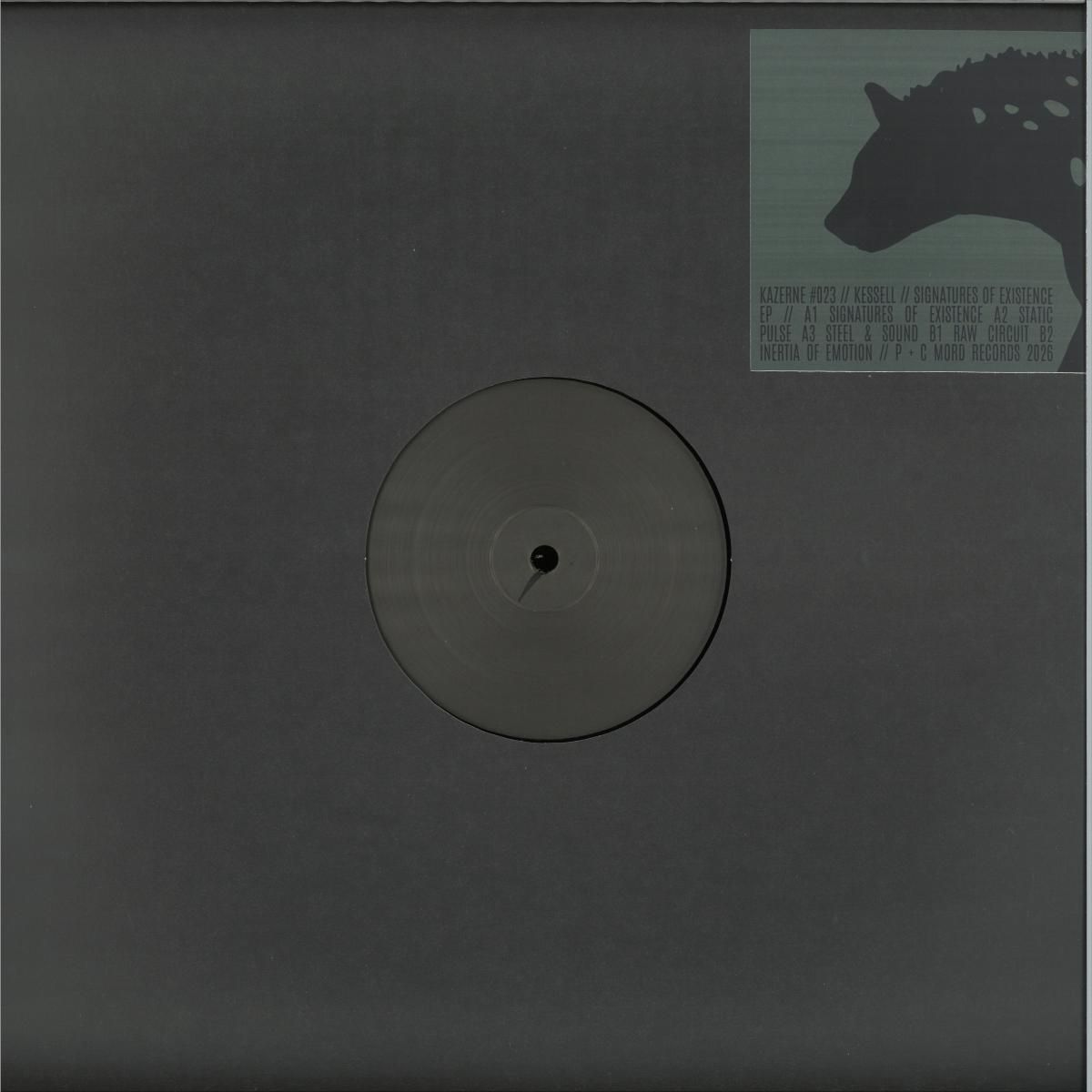 Kessell - Signatures Of Existence EP LP | Kazerne (KAZERNE023) - main Kessell - Signatures Of Existence EP LP | Kazerne (KAZERNE023) - main
