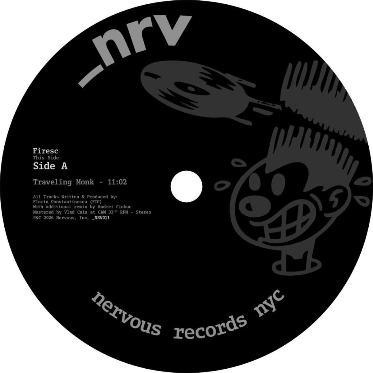 Firesc - NRV011 (Incl. Andrei Ciubuc Remix) | Nervous Records (NRV011) - main