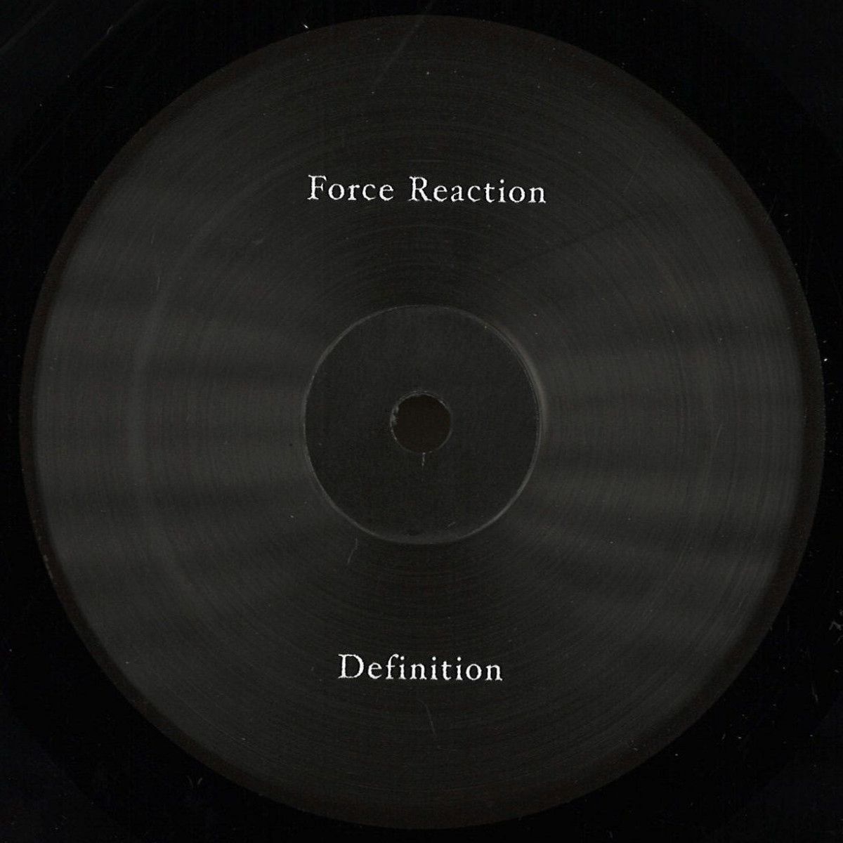 Force Reaction - Definition | K S R (KSR006) Force Reaction - Definition | K S R (KSR006)