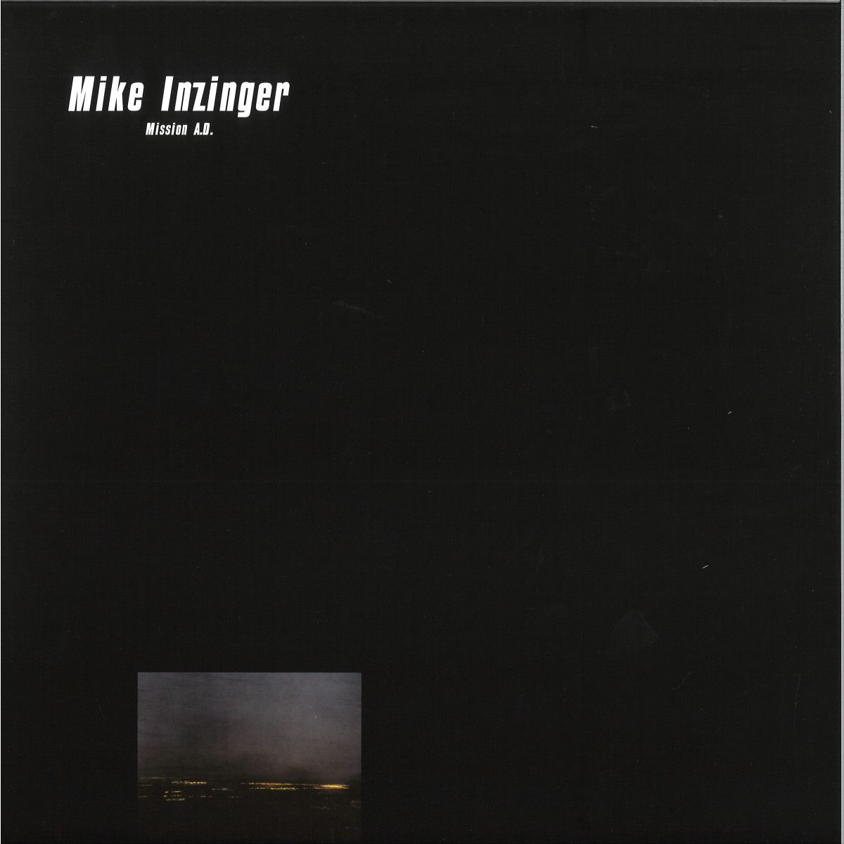 Mike Inzinger - Mission A.D. | MIR Records (MIR0002)