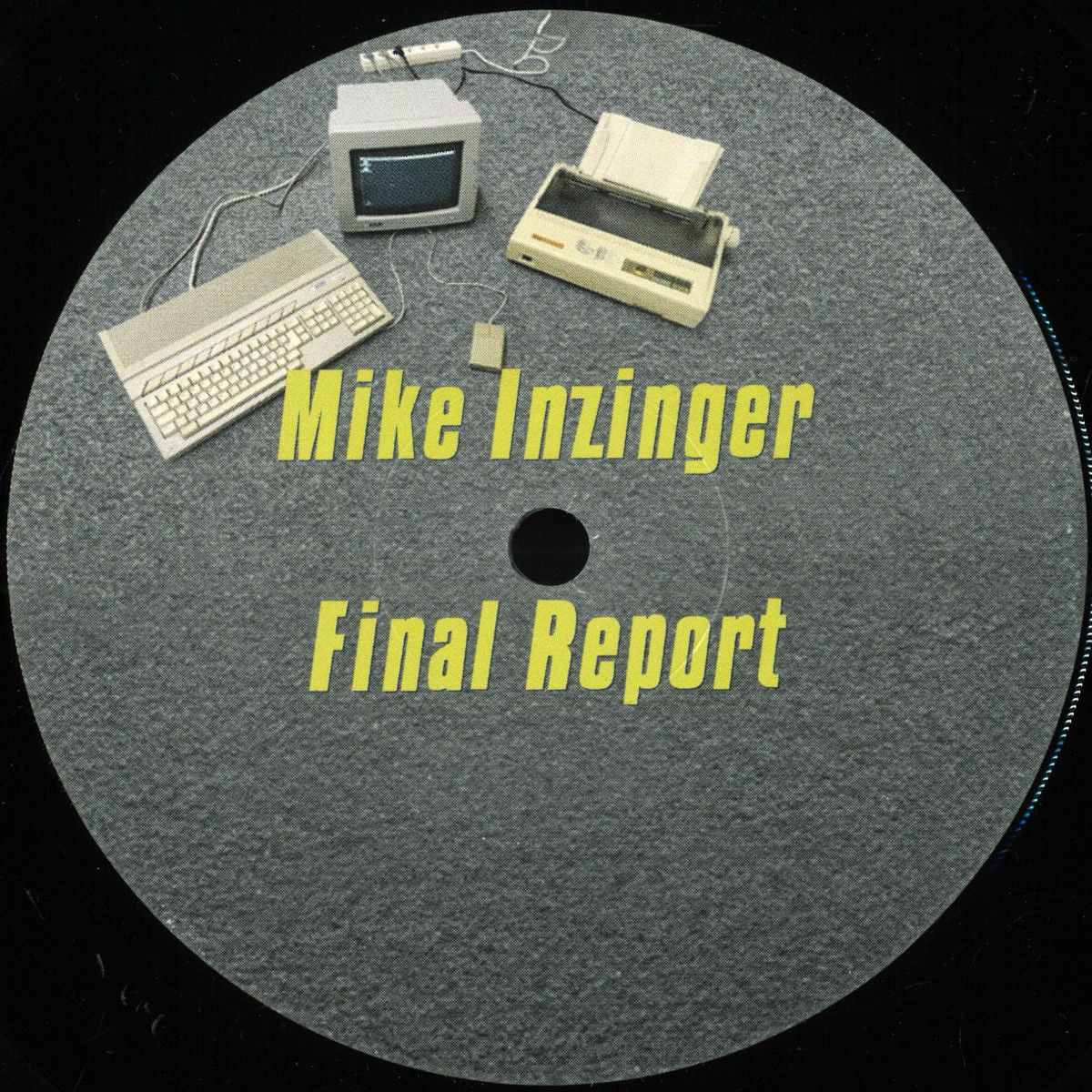 Mike Inzinger - Final Report | MIR Records (MIR0005)