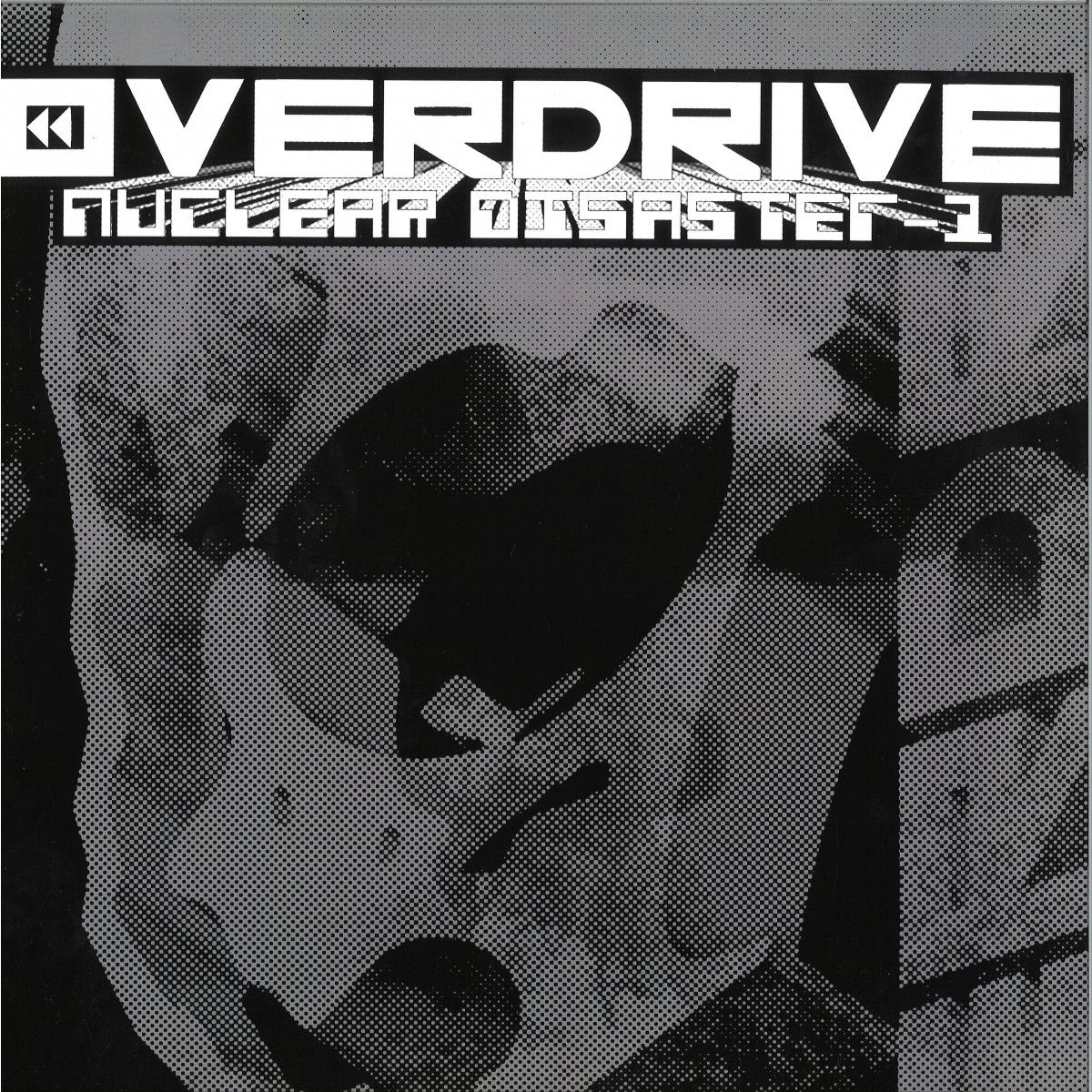 Various - Nuclear Disaster | Overdrive LTD (OVR-LTD-20) - main Various - Nuclear Disaster | Overdrive LTD (OVR-LTD-20) - main