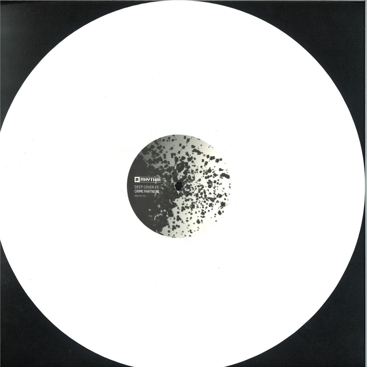 Crime Partners - Deep Cover EP | Planet Rhythm (PRRUKWHT016)
