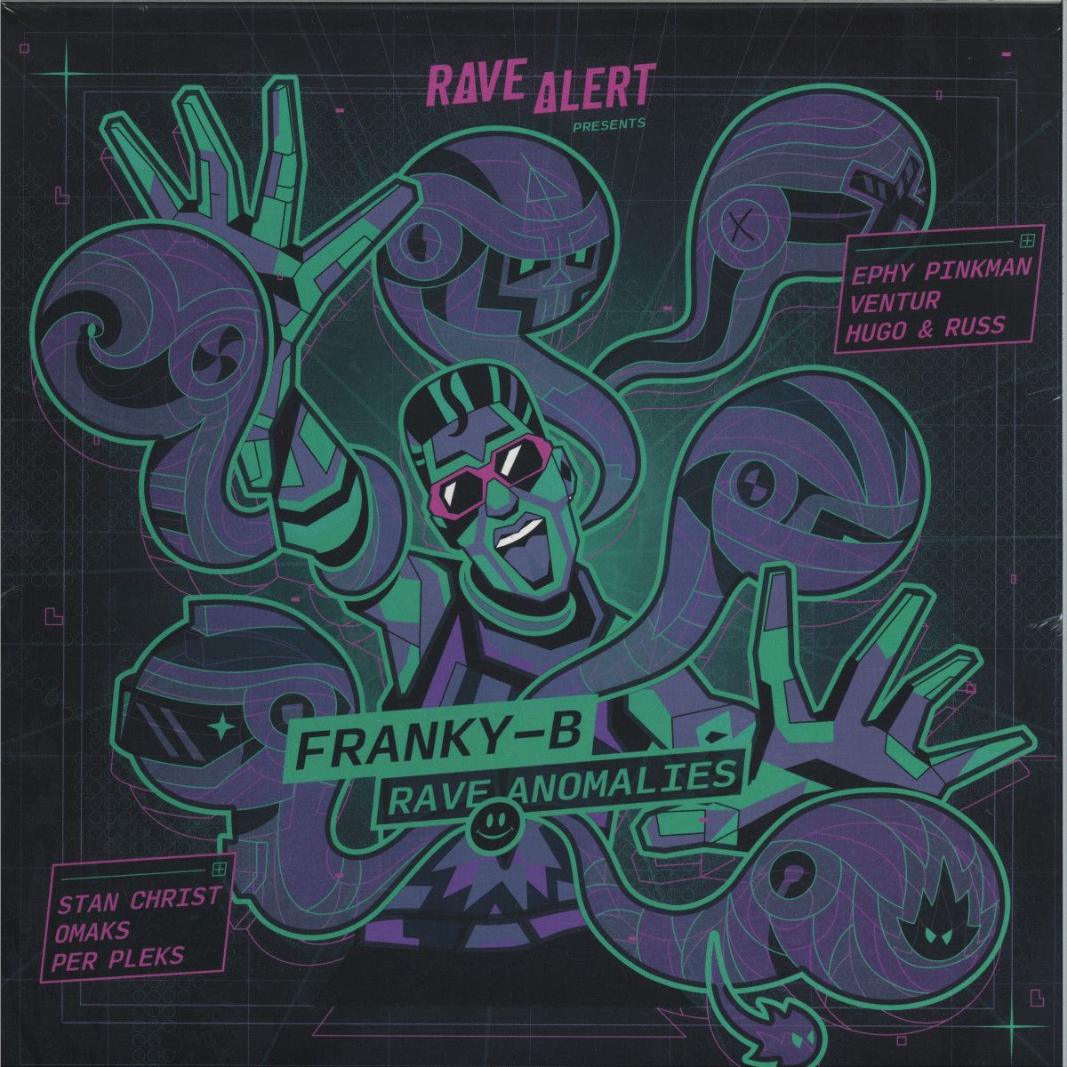 Franky B - Rave Anomalies | Rave Alert Records (RAVE51)