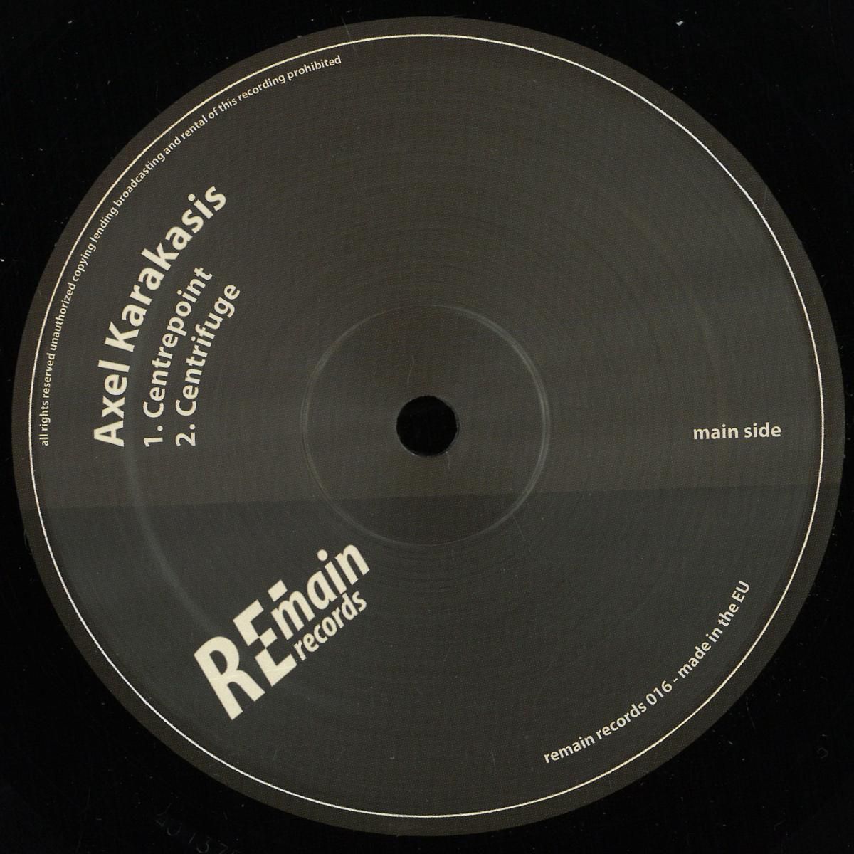 Axel Karakasis - Centrepoint EP | Remain Records (REMAIN016) - main