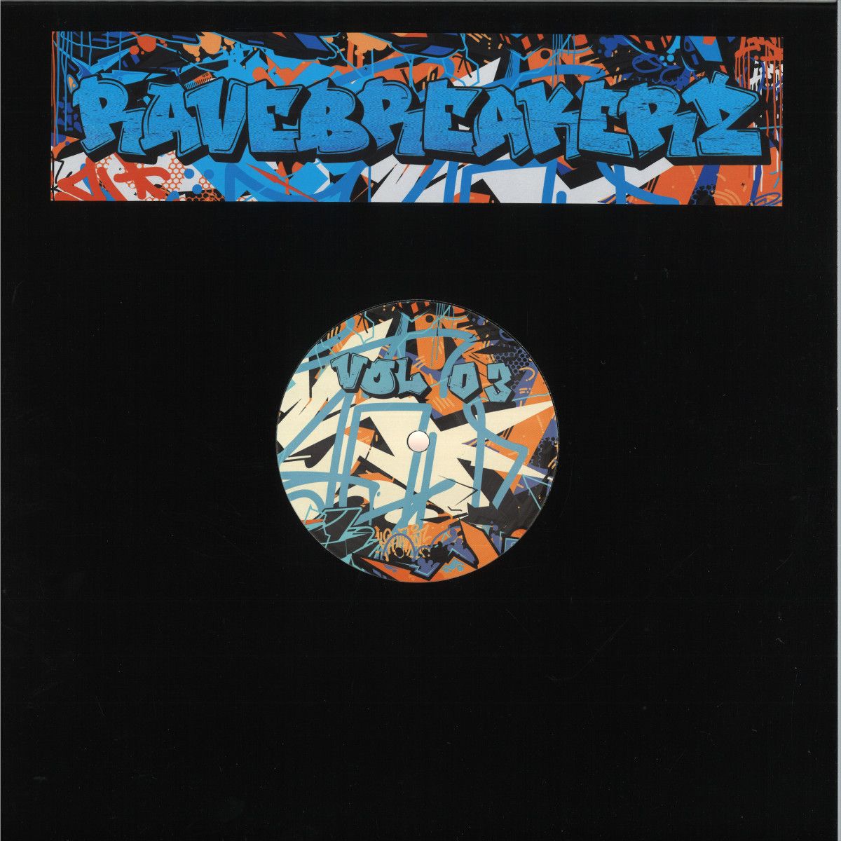 Various - RAVEBREAKERZ VOL.3 | RAVE OR DIE (RODBKZ03)