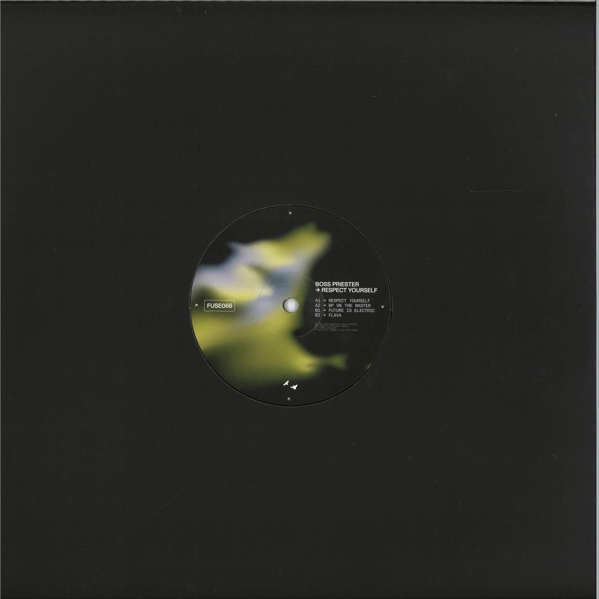Boss Priester - Respect Yourself EP | Fuse London (FUSE066) - main Boss Priester - Respect Yourself EP | Fuse London (FUSE066) - main