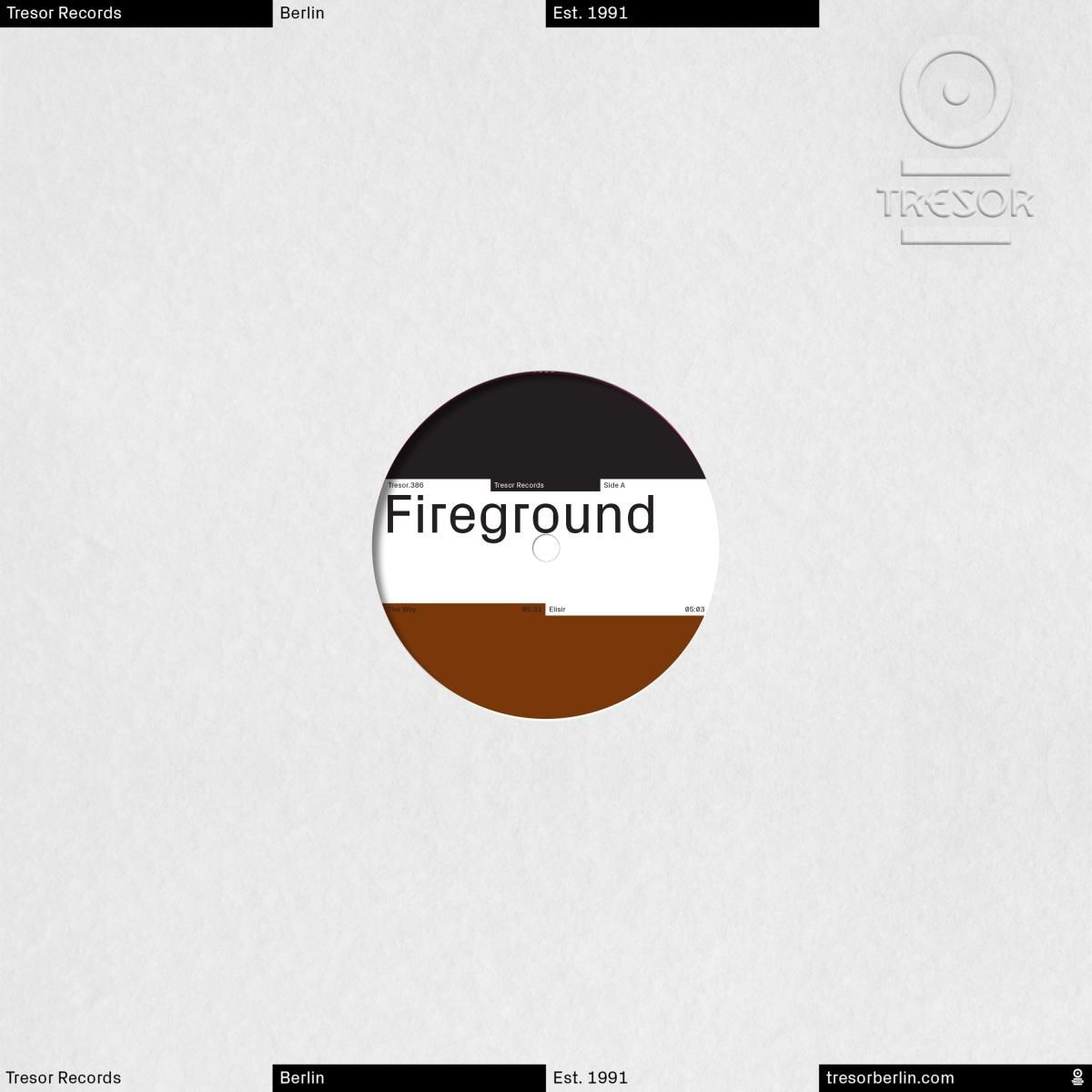 Fireground - Refreshing Part 2 | Tresor (TRESOR386) - main