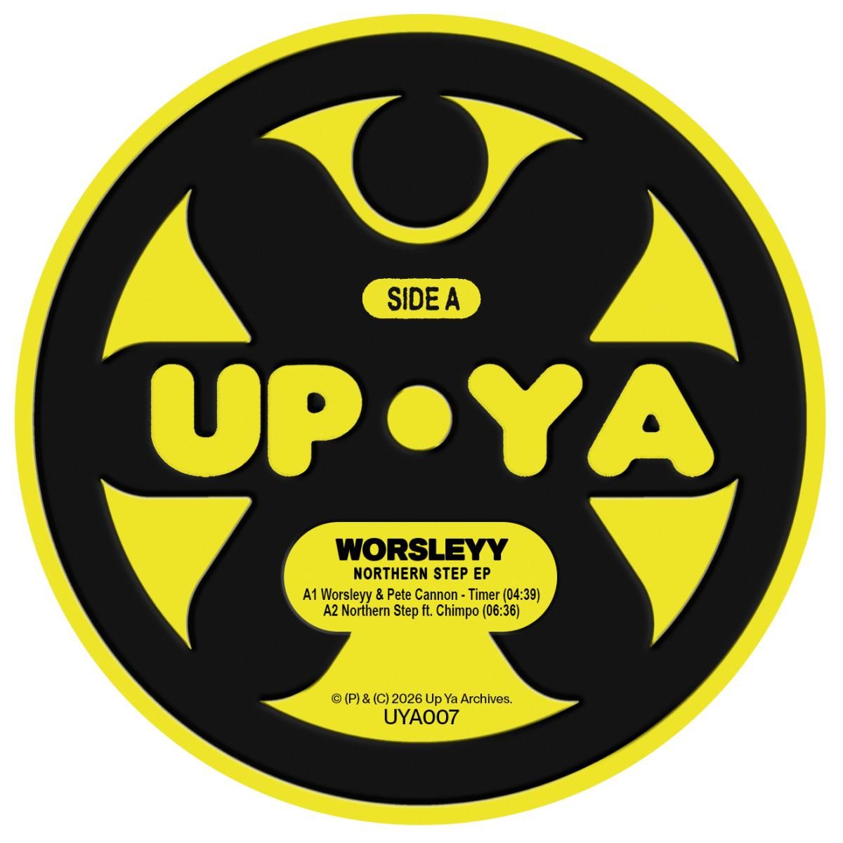 Worsleyy - Northern Step w/ Pete Cannon & Chimpo | Up Ya Archives (UYA007) - main