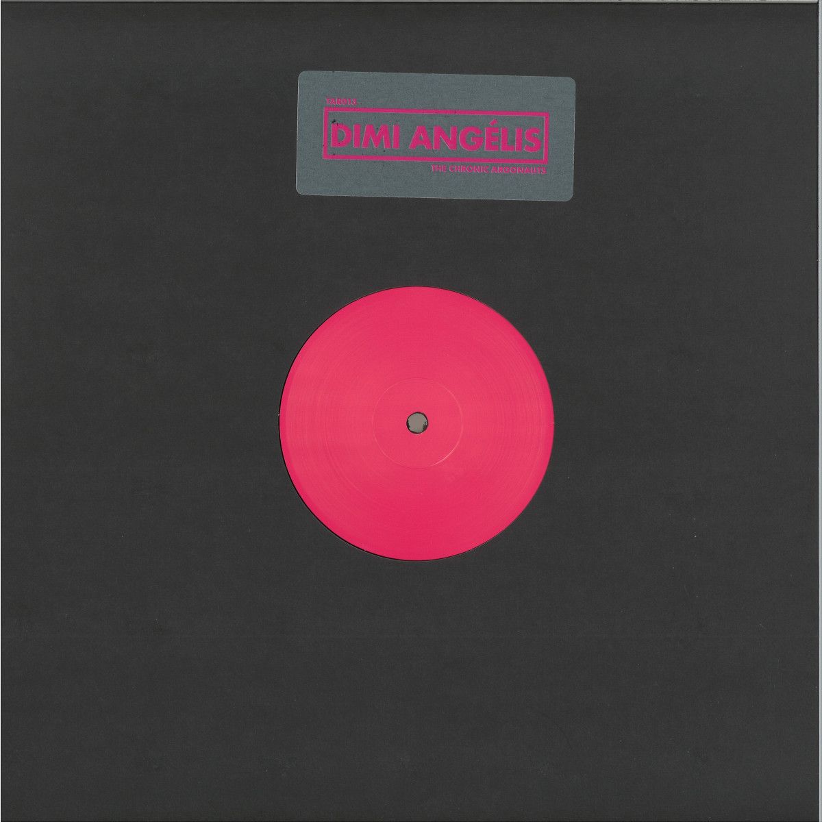 Dimi Angélis - The Chronic Argonauts | TH Tar Hallow (TAR013) - main Dimi Angélis - The Chronic Argonauts | TH Tar Hallow (TAR013) - main