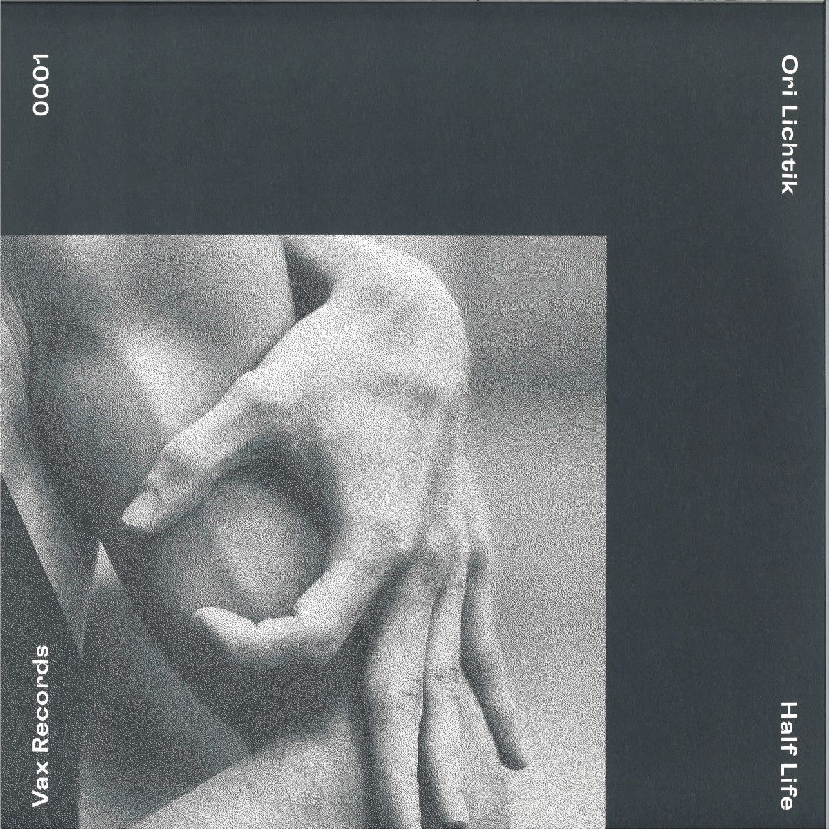 Ori Lichtik - Half Life | Vax Records (VAX0001) - main Ori Lichtik - Half Life | Vax Records (VAX0001) - main