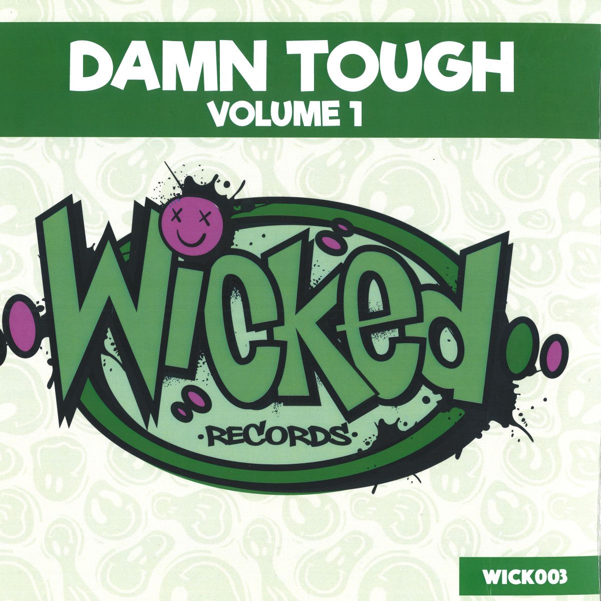 Various - Damn Tough Volume 1 | Wicked Records (WICK003B) - main Various - Damn Tough Volume 1 | Wicked Records (WICK003B) - main