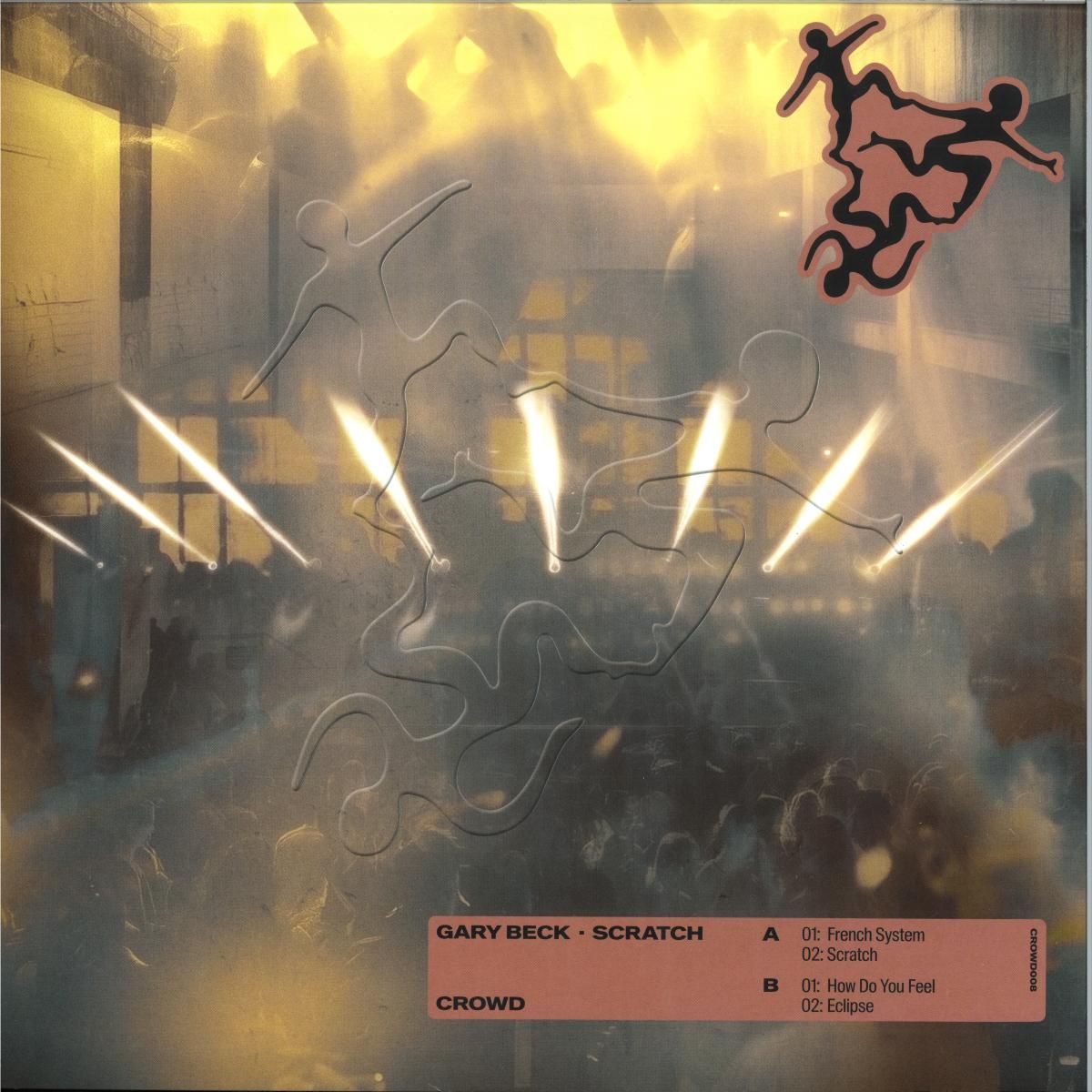 Gary Beck - CROWD008: Scratch | CROWD (CROWD008) - main