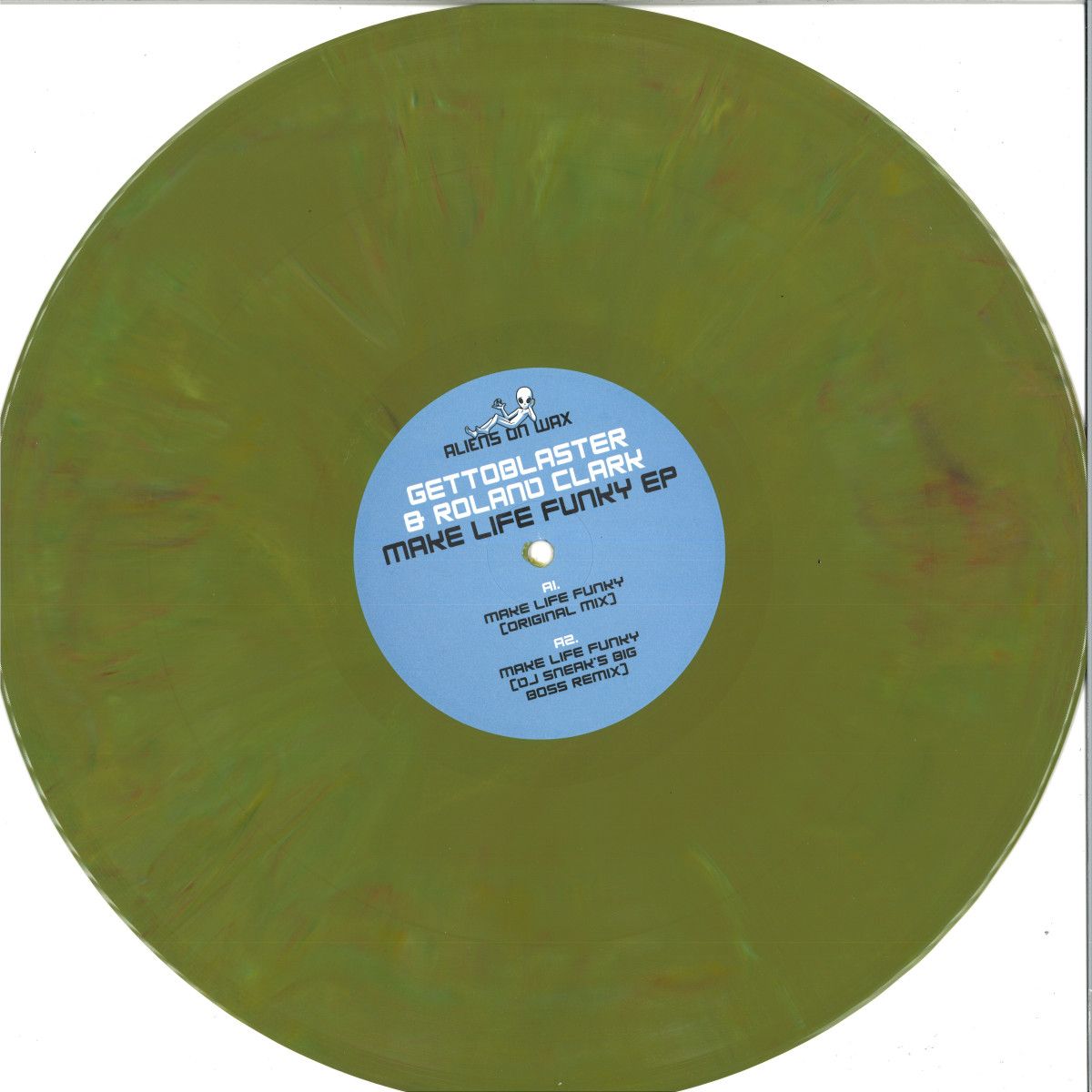 Gettoblaster & Roland Clark - Make Life Funky EP | Aliens On Wax (AOWR002) - main Gettoblaster & Roland Clark - Make Life Funky EP | Aliens On Wax (AOWR002) - main