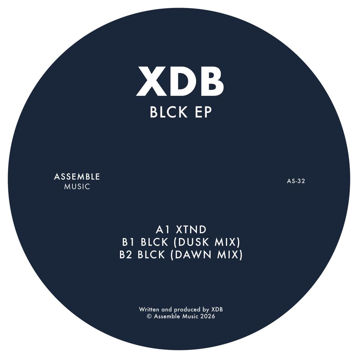 Xdb - BLCK EP | Assemble Music (AS-32) - main Xdb - BLCK EP | Assemble Music (AS-32) - main