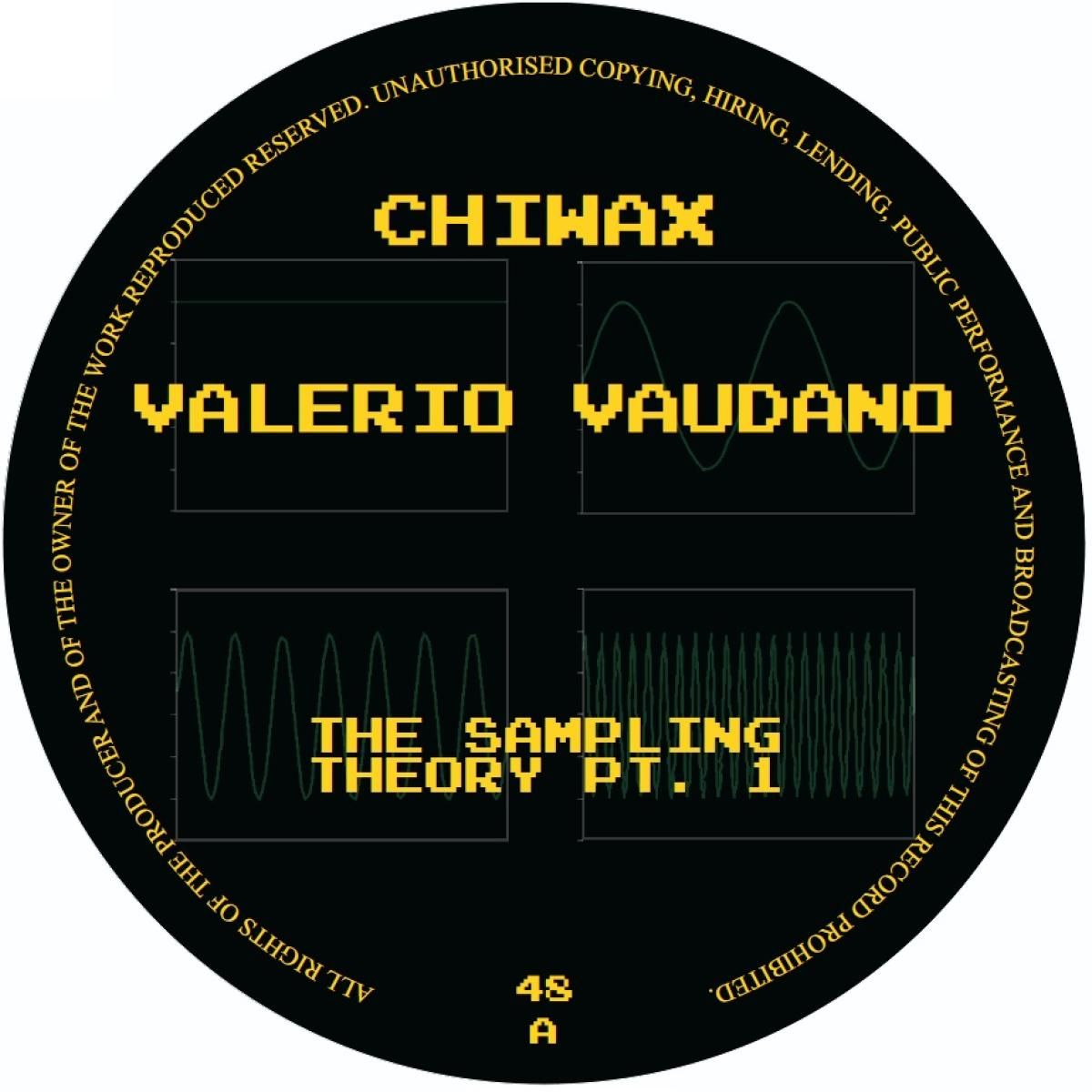 Valerio Vaudano - The Sampling Theory Pt. 1 | Chiwax (CHIWAX048) - main Valerio Vaudano - The Sampling Theory Pt. 1 | Chiwax (CHIWAX048) - main