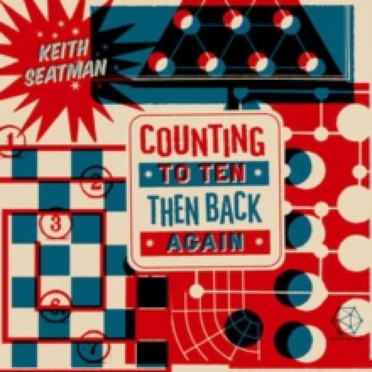 Keith Seatman - Counting to Ten Then Back Again LP | Castles In Space (CIS179LP)