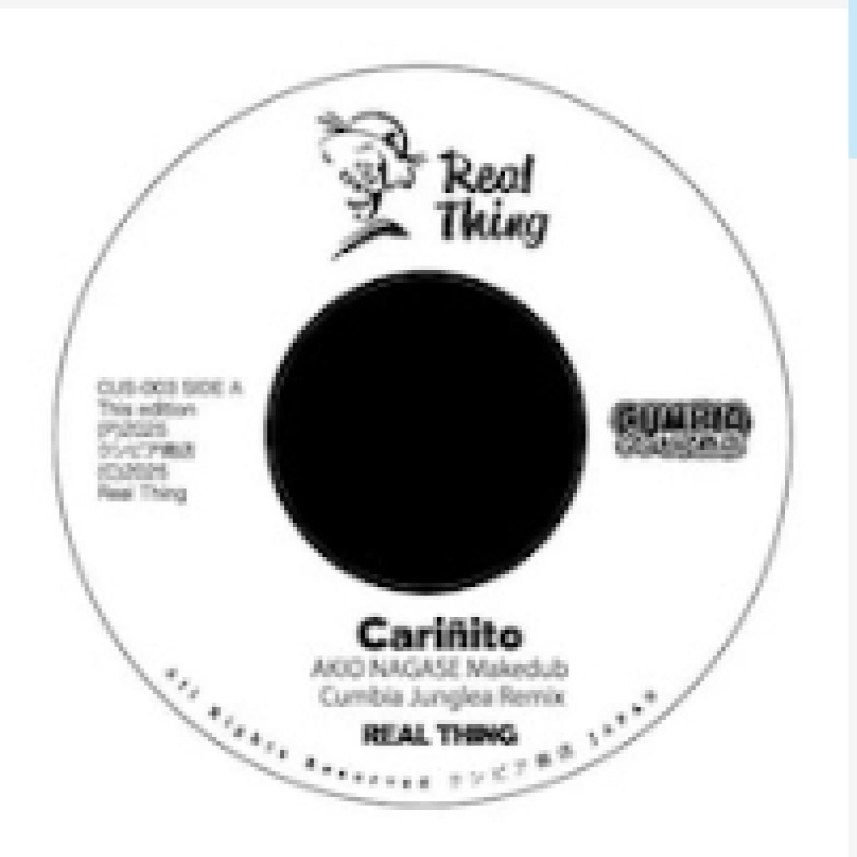 REAL THING - Carinito (Akio Nagase Jungle Mix) / Carinito (Wepa Remix Cover Ver.) 7" | CUMBIA SHOUTEN (CUS003)