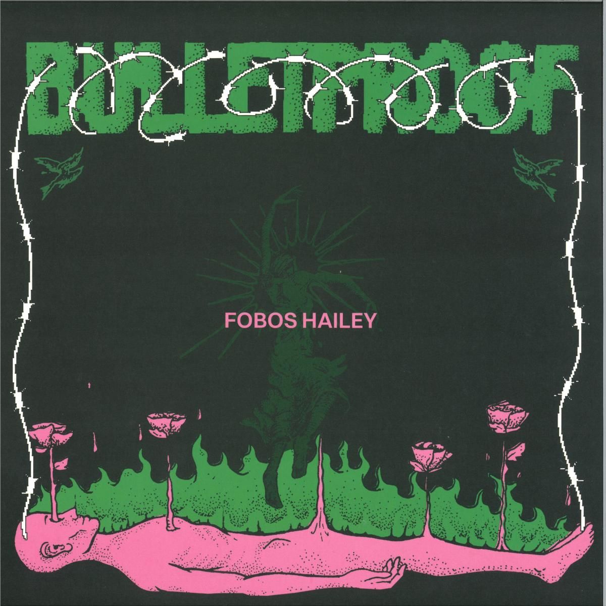 FOBOS HAILEY - BULLETPROOF LP 2x12" | Dionysian Mysteries (DR005)