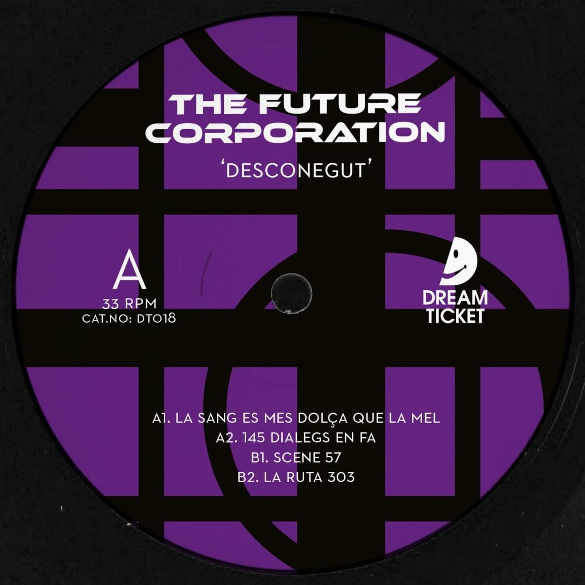 The Future Corporation - Desconegut | Dream Ticket (DT018)