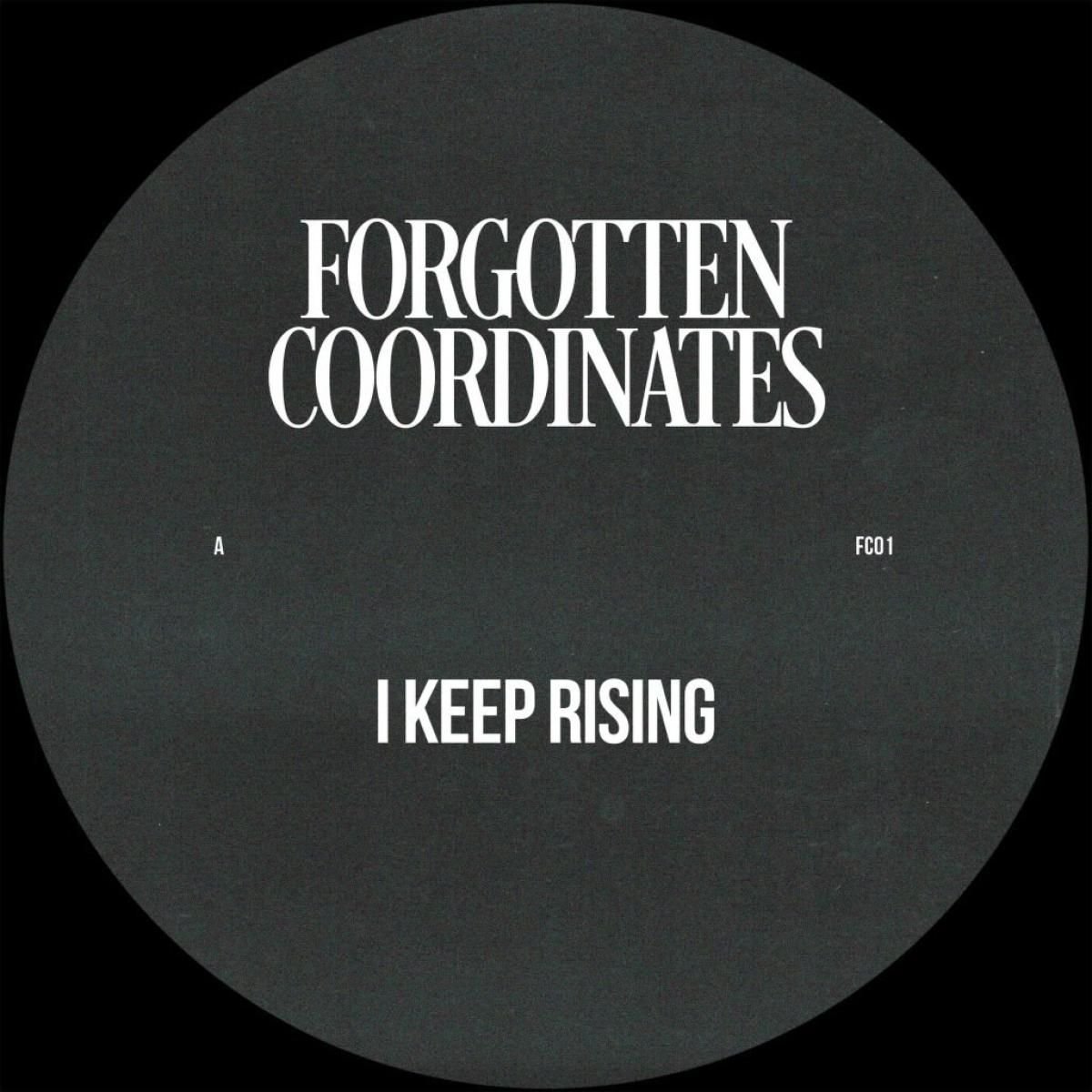 Forgotten Coordinates - I Keep Rising | Up The Stuss (FC01V) - main