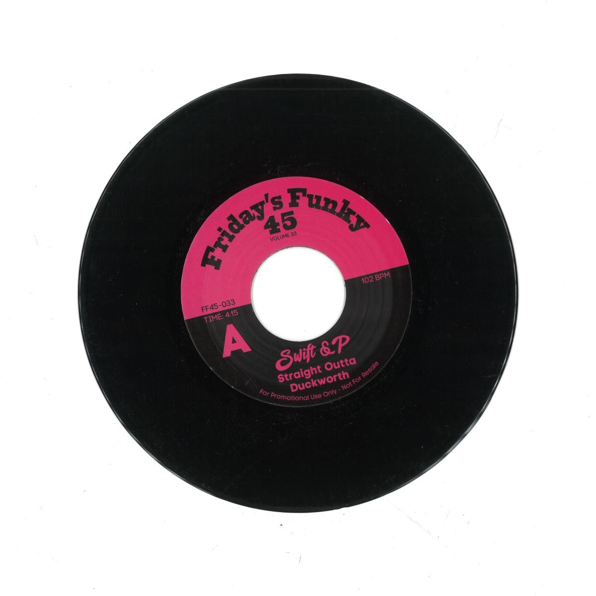 Swift  &  P - Straight Outta Duckworth / Instrumental | Friday’s Funky 45 (FF45-033) - main
