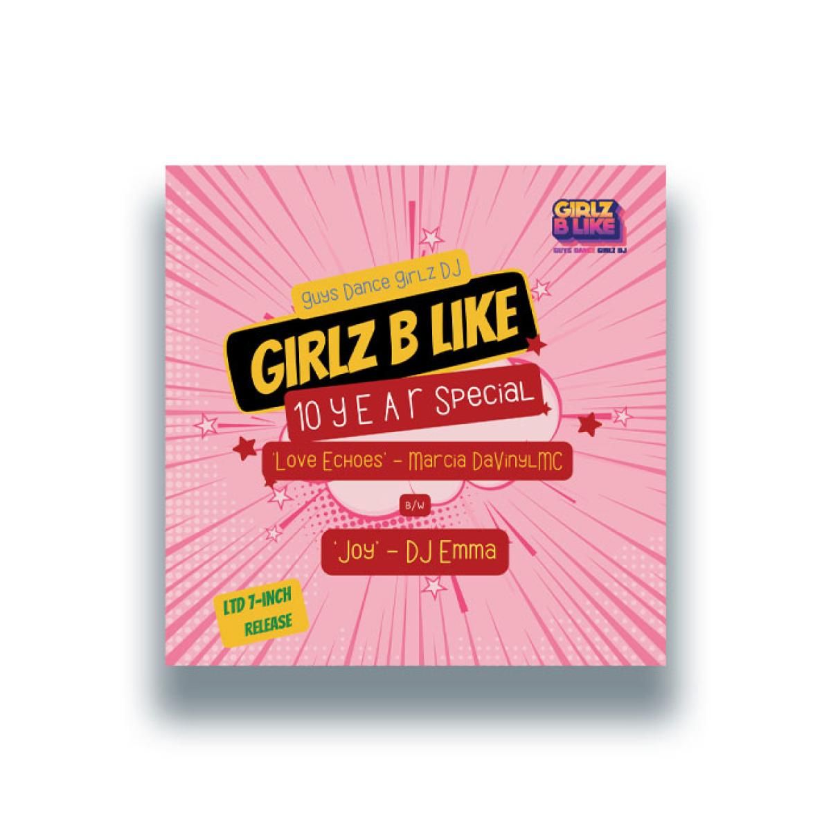 Marcia DaVinylMC  &  DJ Emma - Love Echoes / Joy 7" | Girlz B Like Recordings (GBL1001) - main