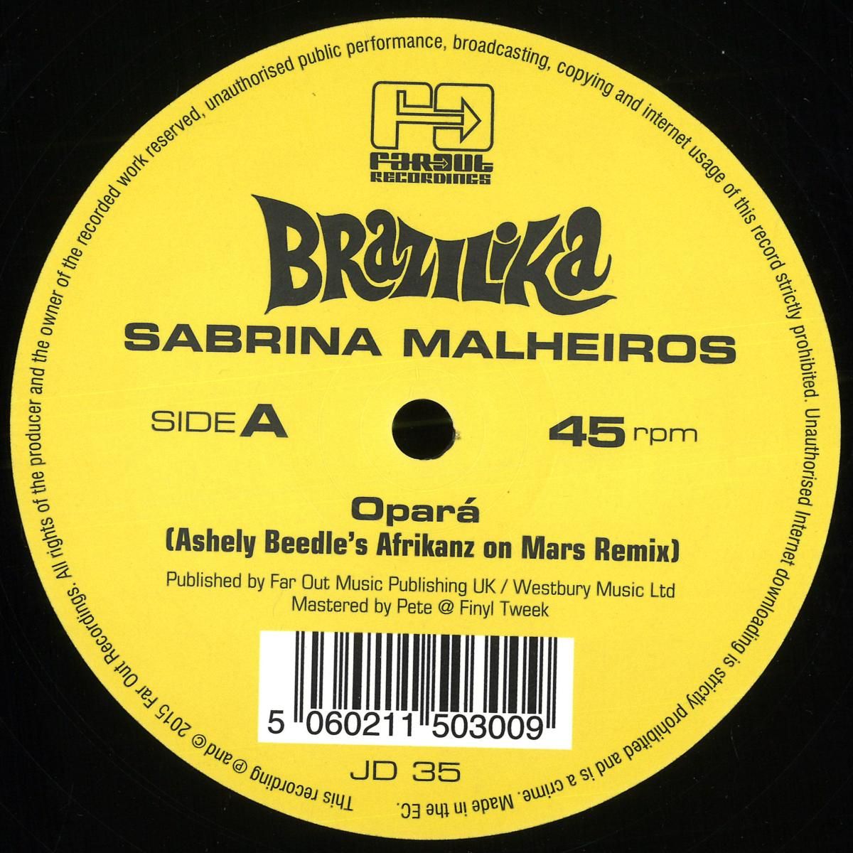 Sabrina Malheiros - Opara (Ashley Beedle's Afikanz On Mars Remixes) | FAR OUT RECORDINGS (JD35) - main Sabrina Malheiros - Opara (Ashley Beedle's Afikanz On Mars Remixes) | FAR OUT RECORDINGS (JD35) - main