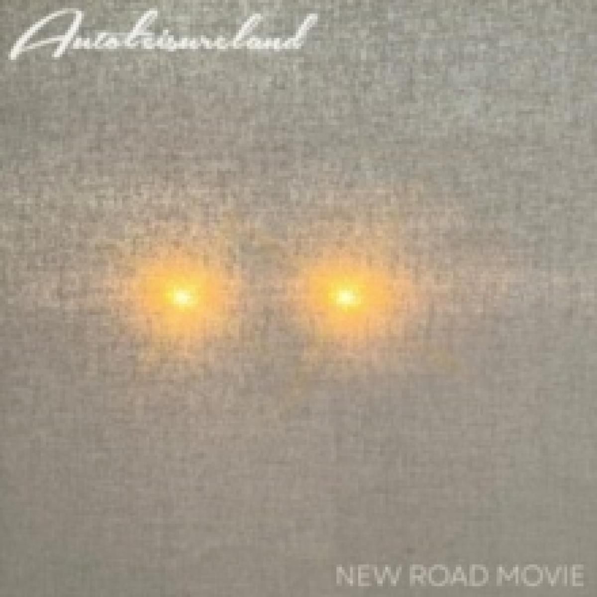 Autoleisureland - New Road Movie LP | Last Night From Glasgow (LNFG221R) Autoleisureland - New Road Movie LP | Last Night From Glasgow (LNFG221R)