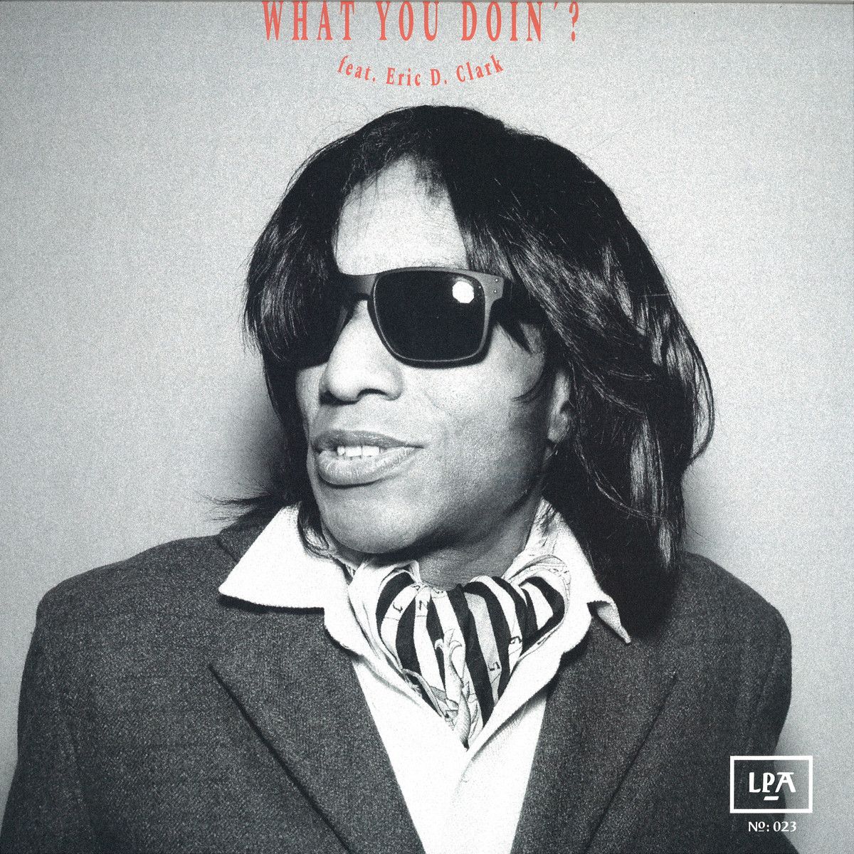 What - What You Doin' | La Pena (LPA023)